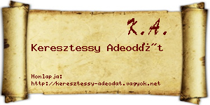 Keresztessy Adeodát névjegykártya